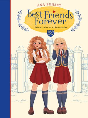 cover image of Best Friends Forever 1. Primer año en el internado (Best Friends Forever 1)